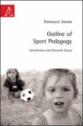 Outline of sport pedagogy. Introduction and research essays