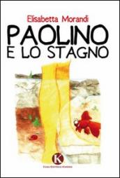 Paolino e lo stagno