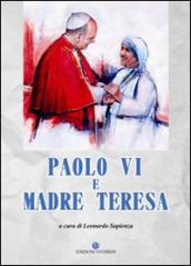 Paolo VI e Madre Teresa