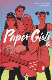 Paper girls. 6.