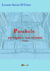 Parabole per organo e voce recitante. 1.