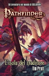 Pathfinder Tales. L isola del traditore