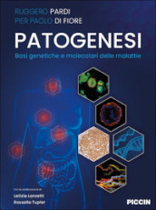 Patogenesi. Basi genetiche e molecolari delle malattie