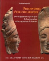 Physionomies d une cité grecque. Développements stylistiques de la coroplathie votive archaique de Tarente