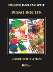 Piano routes. 4 pieces for piano four hands