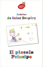 Il Piccolo Principe (con i disegni dei bambini di una IV elementare)