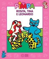 Pimpa - Rosita, Tina e Leonardo
