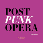 Post punk opera