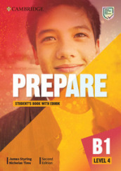 Prepare. Level 4. Pre B1. Student s book. Per le Scuole superiori. Con e-book. Con espansione online