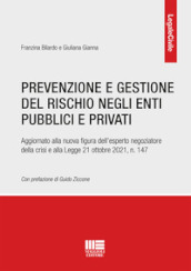 Prevenzione e gestione del rischio negli enti pubblici e privati