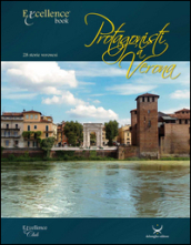 Protagonisti a Verona. 28 storie veronesi