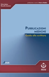 Pubblicazioni mediche. Guida alla scrittura