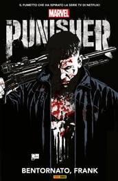 Punisher. Bentornato, Frank (Punisher Collection)