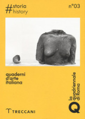 Quaderni d arte italiana. Ediz. bilingue. 3: Storia