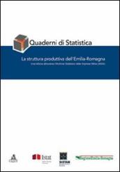 Quaderni di statistica. La struttura produttiva dell Emilia-Romagna
