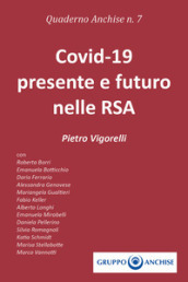 Quaderno Anchise. 7: Covid-19 presente e futuro nelle RSA