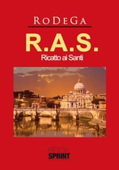 R.A.S. - Ricatto ai Santi