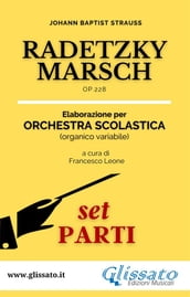 Radetzky Marsch - orchestra scolastica smim/liceo (set parti)
