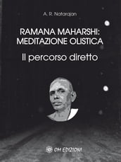 Ramana Maharshi: meditazione olistica