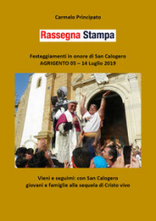 Rassegna stampa. Festeggiamenti in onore di san Calogero (Agrigento, 5-14 luglio 2019)