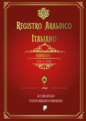 Registro araldico italiano. II Edizione 2018-2022
