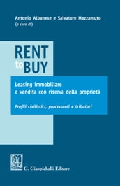 Rent to buy, leasing immobiliare e vendita con riserva della proprietà