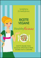 Ricette vegane healthylicious