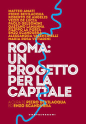 Roma: un progetto per la capitale