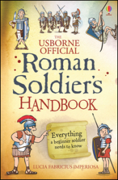 Roman soldier s handbook