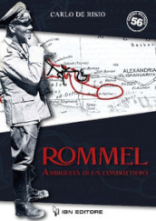 Rommel, ambiguità di un condottiero