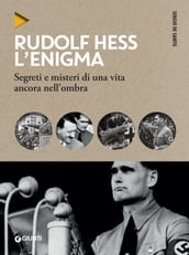 Rudolf Hess. L enigma