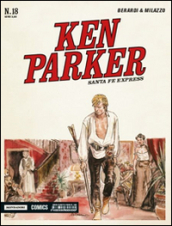 Santa Fe Espress. Ken Parker classic. 18.