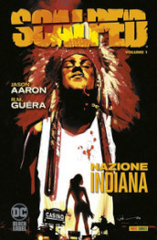 Scalped. 1: Nazione indiana