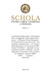 Schola. Storia. Arte. Charitas a Venezia. 1.
