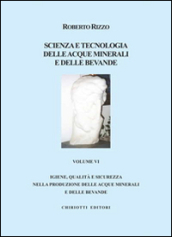 Scienza e tecnologia delle acque minerali e delle devande lle bevande. 6.