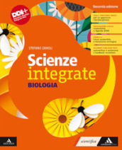 Scienze integrate. Biologia. Per le Scuole superiori. Con e-book. Con espansione online