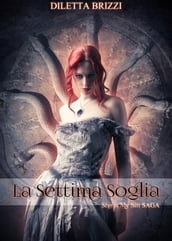 La Settima Soglia (She is my Sin Vol.4)