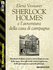 Sherlock Holmes e l avventura della casa di campagna