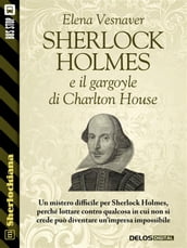 Sherlock Holmes e il gargoyle di Charlton House