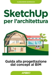 SketchUp per l architettura