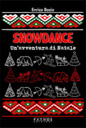 Snowdance. Un avventura di Natale