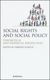 Social rights and social policy. Theoretical and empirical perspectives