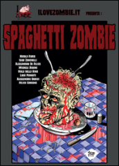 Spaghetti zombie