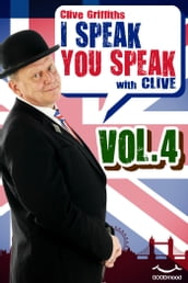 I Speak You Speak with Clive Vol.4