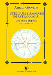 Stellium e ammassi in astrologia. Una nuova proposta interpretativa