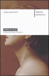 Storia di Alice. La Giovanna d Arco di Mussolini