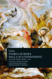 Storia di Roma dalla sua fondazione. Testo latino a fronte. Vol. 3: Libri 5-7