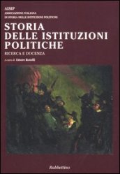 Storia delle istituzioni politiche. Ricerca e docenza