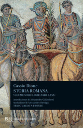 Storia romana. Testo greco a fronte. 9: Libri 73-80