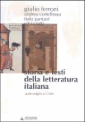 Storia e testi della letteratura italiana. 1: Dalle origini al 1300